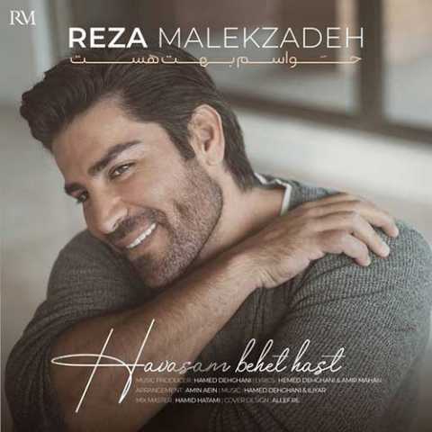 Reza Malekzadeh Havasam Behet Hast